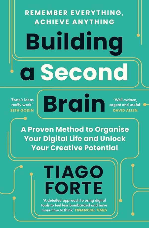 🧠 Building A Second Brain -  Tiago Forte